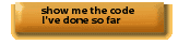 Show me the code so far.