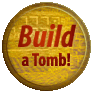 Build your own Tomb!
