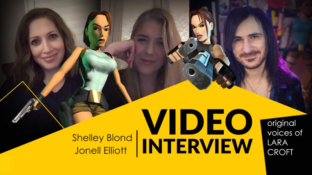 Voices of Lara Croft. Video Interview with Shelley Blond and Jonell Elliott